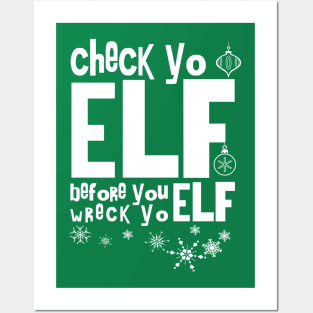 Check Yo Elf Posters and Art